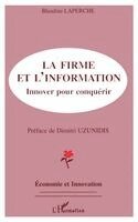 Blandine Laperche - Firme et l'information, Häftad