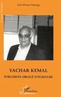 Deleage Jean-Pierre - Yachar Kemal, Häftad