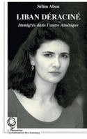 Selim Abou - Liban Deraciné, Häftad