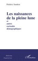 Sandron Frederic - Les naissances de la pleine lune, Häftad