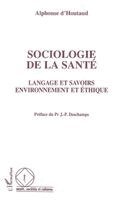 Houtaud (D') Alphonse - Sociologie de la Santé, Häftad