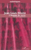 Jean-Louis Deotte - L'homme de verre, Häftad