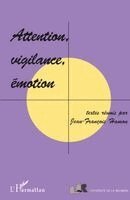 Marie-Pierre Rivière - Attention, Vigilance, Émotion, Häftad