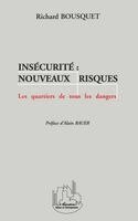 Bousquet Richard - Insécurité, Häftad
