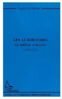 Vincent Lagardère - LES ALMORAVIDES, Häftad