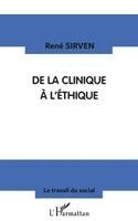 Sirven Rene - Clinique (de La) a l'Éthique, Häftad