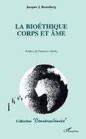 Rozenberg Jacques - Bioethique Corps Et AME, Häftad