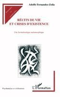 Fernandez-Zoila Adolfo - Recits de Vie Et Crises d'Existence, Häftad. Tillgänglighet: Lägg i varukorg