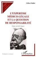 Jacques Chazaud - L'Expertise Medico-Légale Et La Question de Responsabilité, Häftad