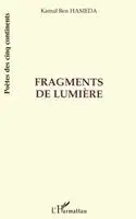 Kamal Ben Hameda - Fragments de Lumière, Häftad. Tillgänglighet: Lägg i varukorg