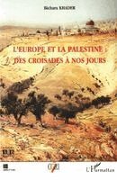 Khader Bichara - L'Europe Et La Palestine, Häftad