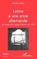 Daniel Cohen - Lettre a Une Amie Allemande, Häftad