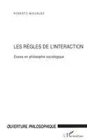 Roberto Miguelez - Les Règles de l'Interaction, Häftad. Tillgänglighet: Lägg i varukorg