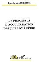 Ciemi - Processus d'Acculturation Des Juifs d'Algérie, Häftad