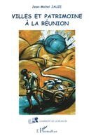 Marie-Pierre Rivière - Villes Et Patrimoine a la Réunion, Häftad