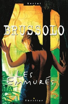 Serge Brussolo - Les emmurés, Häftad