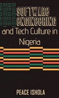 bokomslag Software Engineering And Tech Culture In Nigeria