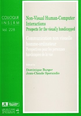 Dominique Burger, Jean-Claude Sperandio - Non-Visual Human-Computer Interactions, Häftad