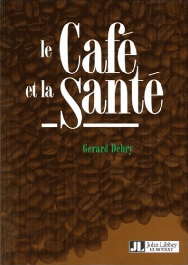 bokomslag Café et la Santé