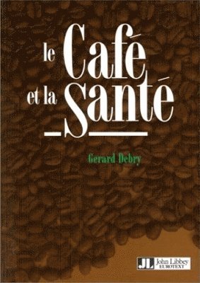 Gerard Debry, G'Rard Debry - Café et la Santé, Häftad
