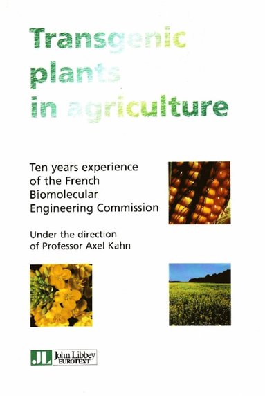 Axel Kahn - Transgenic Plants in Agriculture, Häftad