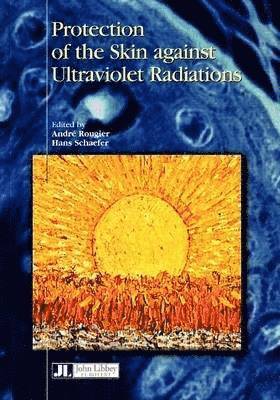 Protection of the Skin Against Ultraviolet Radiations 1