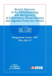 bokomslag Recent Advances in the Pathophysiology & Management of Inflammatory Bowel Diseases & Digestive Endocrine Tumors