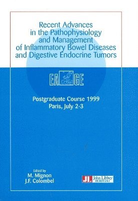 bokomslag Recent Advances in the Pathophysiology & Management of Inflammatory Bowel Diseases & Digestive Endocrine Tumors