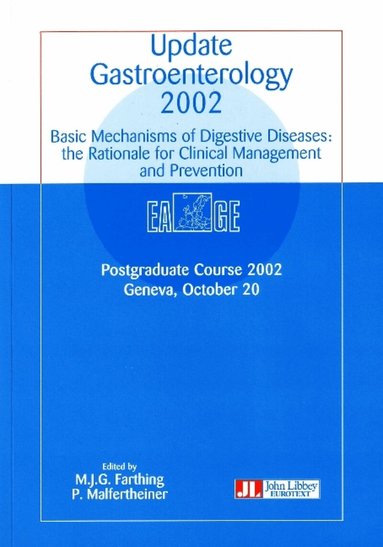 M J G Farthing, P Malfertheiner - Update Gastroenterology 2002, Häftad