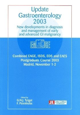 G N Tytgat, F Penninckx - Update Gastroenterology 2003, Häftad