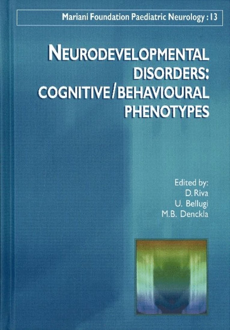 D Riva, U Bellugi, M B Denckla - Neurodevelopmental Disorders, Inbunden