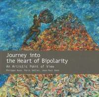 bokomslag Journey into the Heart of Bipolarity