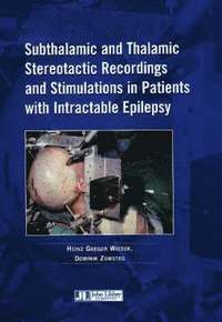 bokomslag Subthalamic & Thalamic Stereotactic Recordings & Stimulations in Patients with Intractable Epilepsy