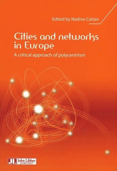 bokomslag Cities & Networks in Europe