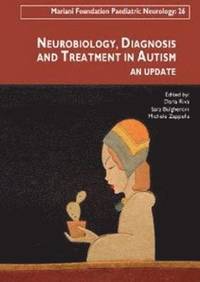 bokomslag Neurobiology, Diagnosis & Treatment in Autism