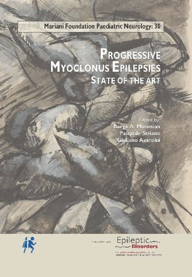 Berge A Minassian, Pasquale Striano, Giuliano Avanzini - Progressive Myoclonus Epilepsies, Inbunden