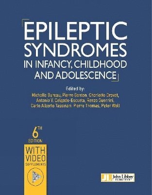 bokomslag Epileptic Syndromes in Infancy, Childhood and Adolescence-