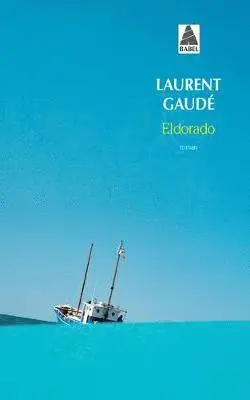Laurent Gaude - Eldorado, Häftad