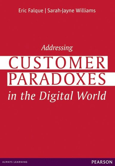 bokomslag Addressing Customer Paradoxes in the Digital World