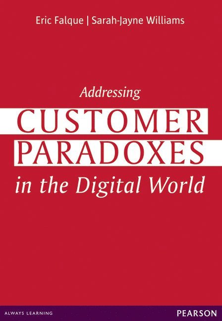 Addressing Customer Paradoxes in the Digital World 1