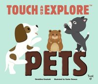 bokomslag Touch and Explore: Pets