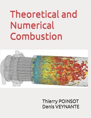 bokomslag Theoretical and Numerical Combustion