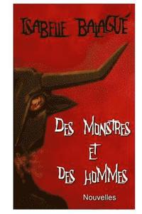 bokomslag Des monstres et des hommes