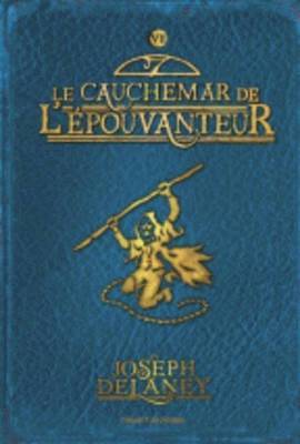 bokomslag Wardstone Chronicles 7/Le Cauchemar De L'Epouvanteur