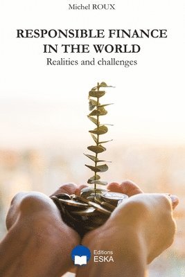 Michel Roux - Responsible Finance in the World, Häftad