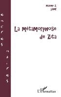 Some Maxime Z - Métamorphose de Zita, Häftad. Tillgänglighet: Lägg i varukorg