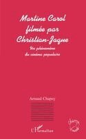 Arnaud Chapuy - Martine Carol Filmée Par Christian-Jaque, Häftad. Tillgänglighet: Lägg i varukorg