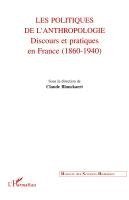 Claude Blanckaert - Les Politiques de l'Anthropologie, Häftad