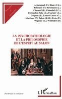 Jacques Chazaud - Psychopathologie Et La Philosophie de l'Esprit Au Salon, Häftad