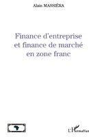 Alain Massiera - Finance d'Entreprise Et Finance de Marché En Zône Franc, Häftad